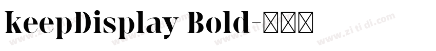 keepDisplay Bold字体转换